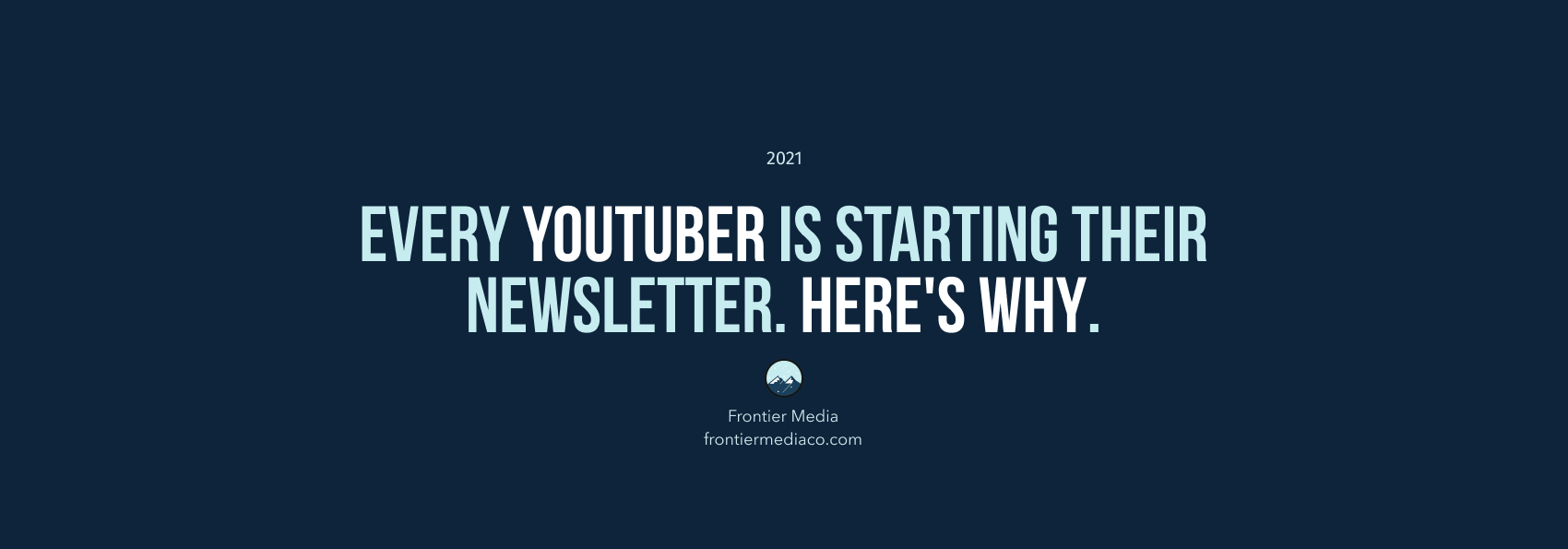 Every YouTuber is Starting Their Newsletter. Here's why.