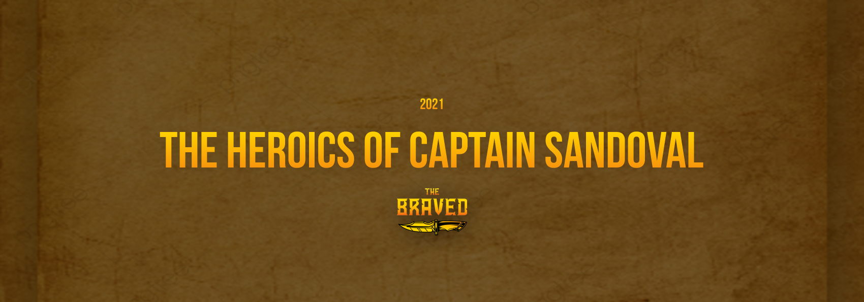 The Heroics of Captain Sandoval